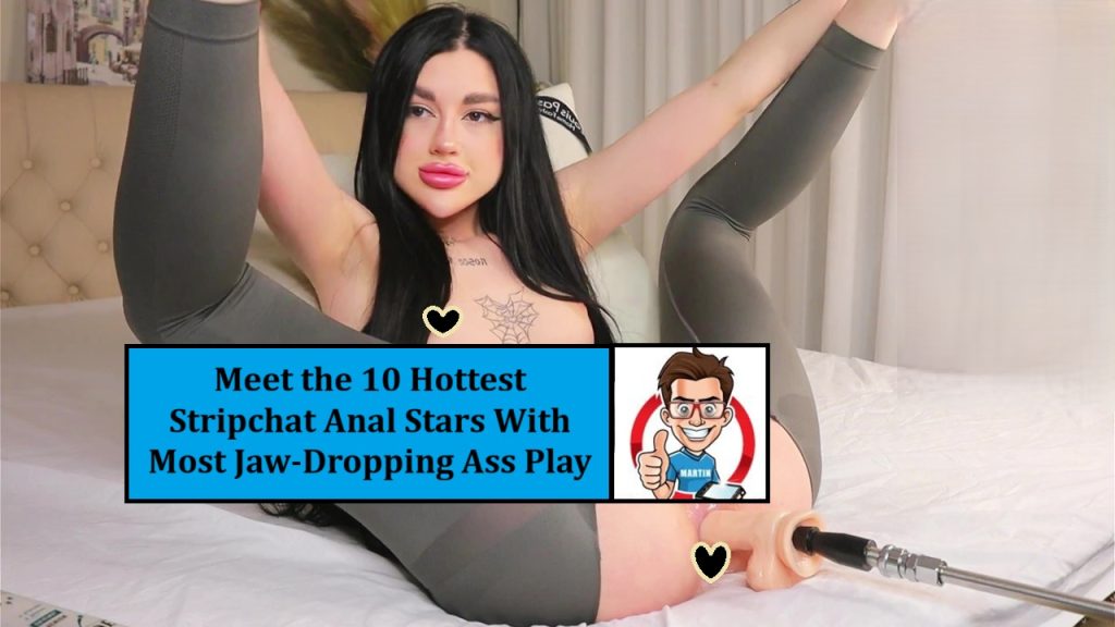 Stripchat anal cam girls